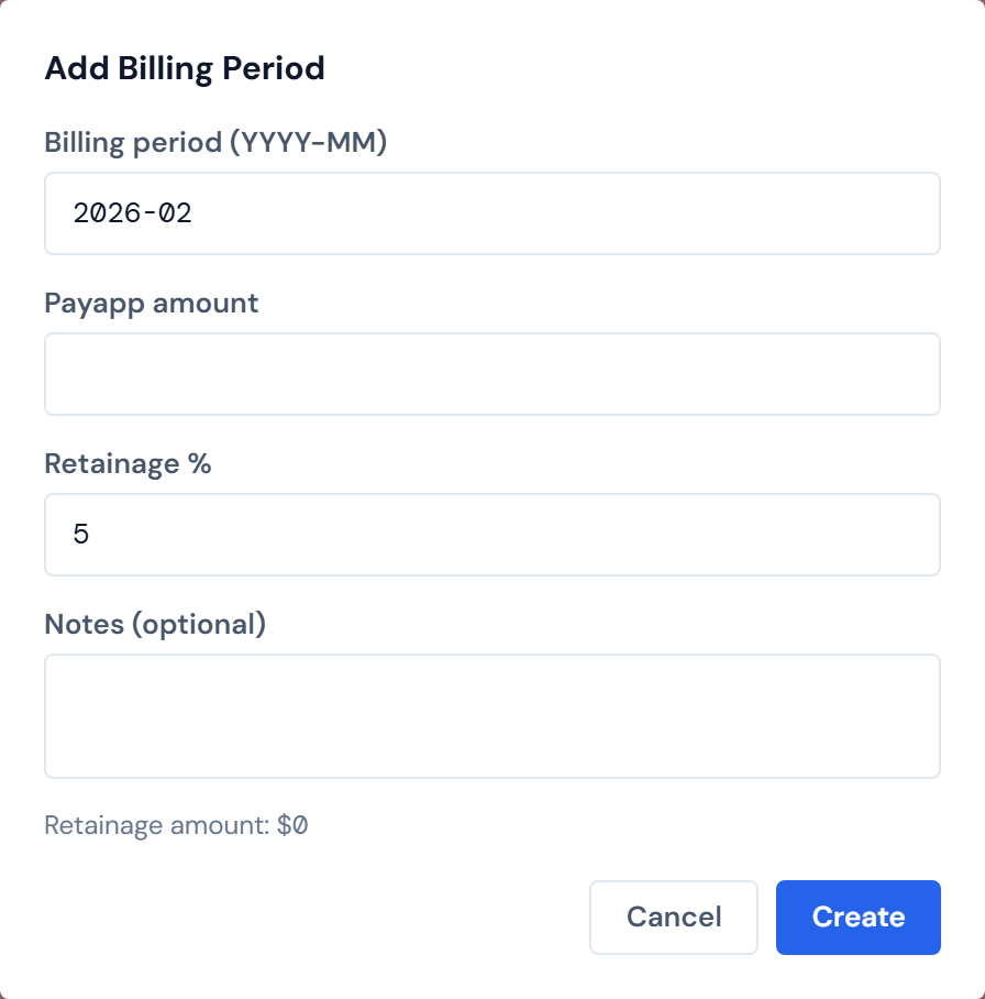 JCI Dashboard Add Billing Period modal dialog showing four labeled inputs (Billing period in YYYY-MM format, Payapp amount, Retainage percent defaulting to 5, optional Notes textarea) with a live Retainage amount preview underneath, plus Cancel and Create buttons