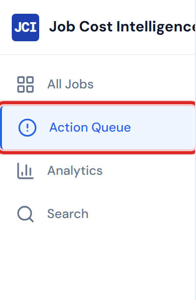 JCI Dashboard left sidebar with the Action Queue navigation item highlighted in blue, positioned second from top below All Jobs and above Analytics